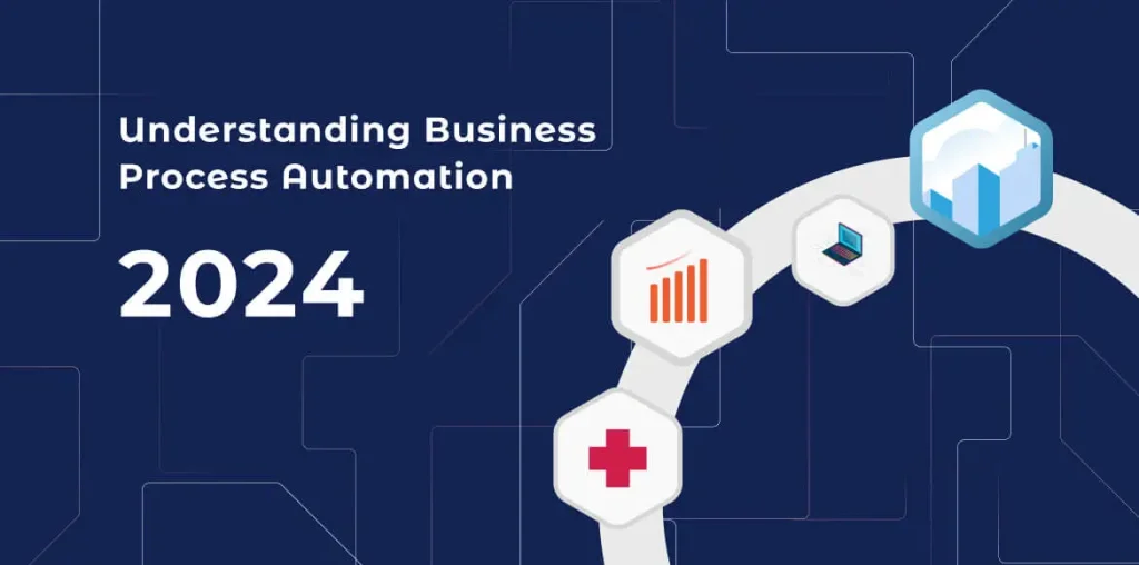 Business Process Automation revolutionizing industries in 2024